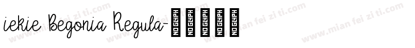 iekie Begonia Regula字体转换